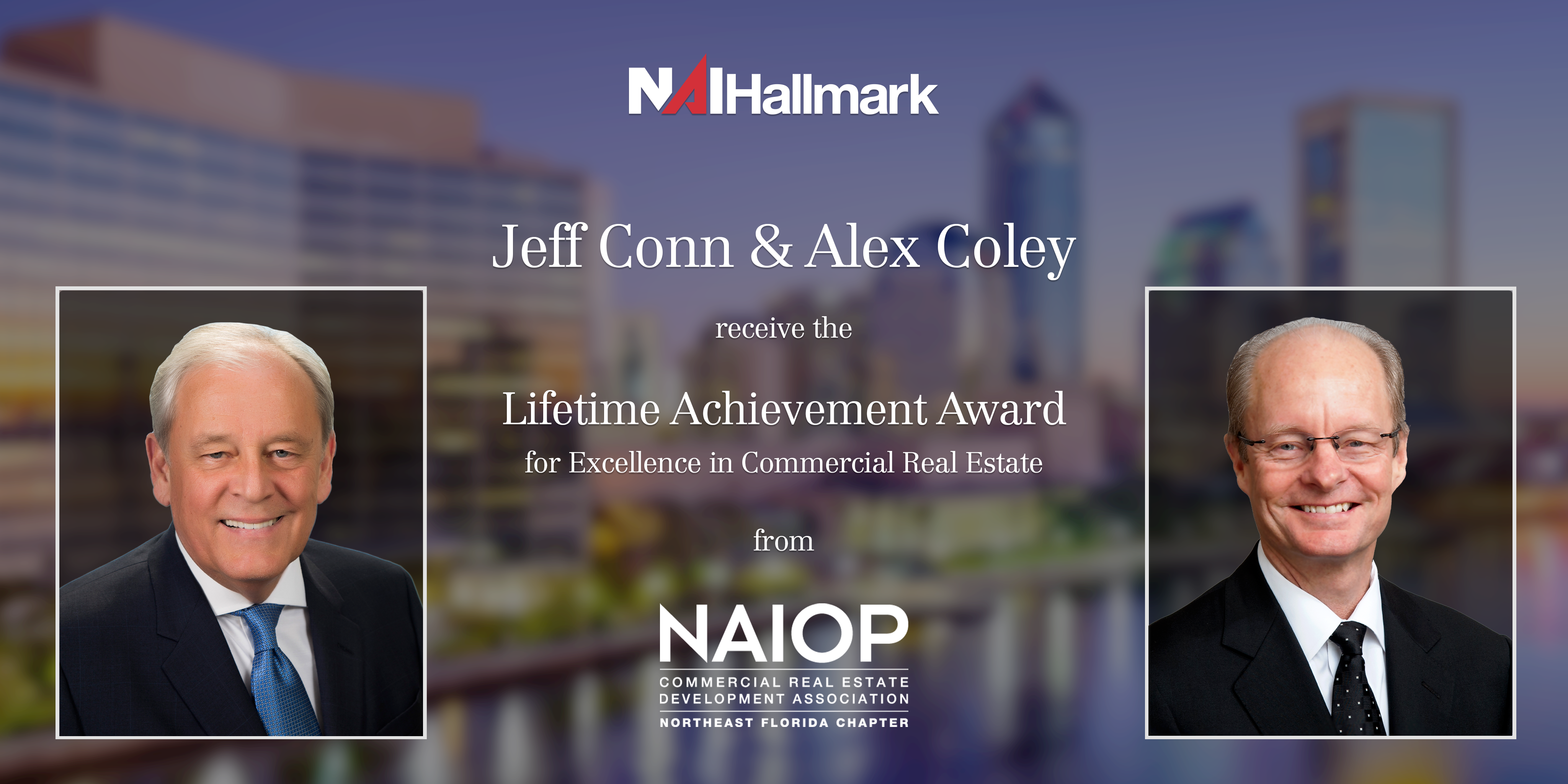 Jeff Conn and Alex Coley Honored with Lifetime Achievement Award by NAIOP Northeast Florida