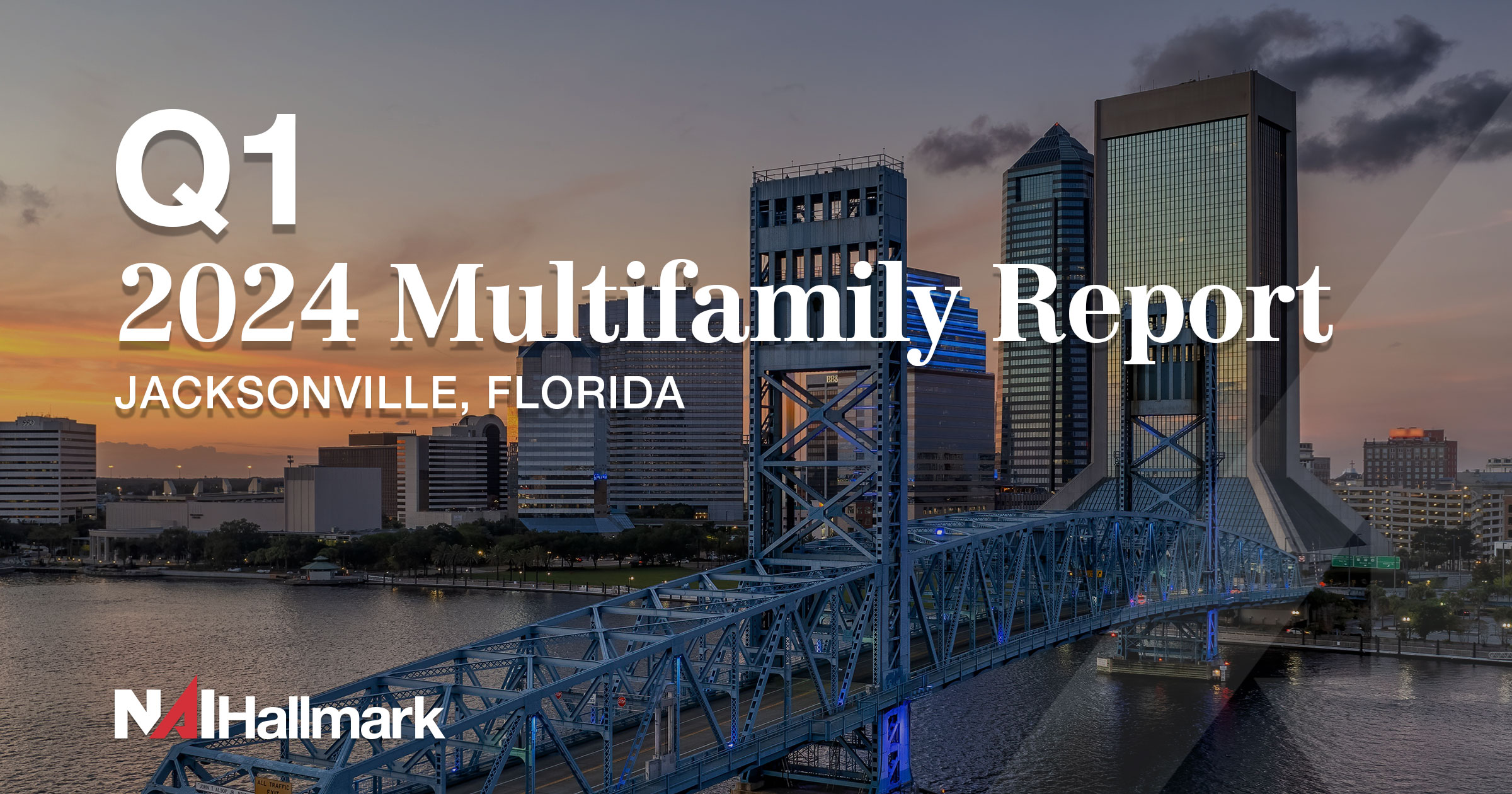 Multifamily Jacksonville Market Report Q1 2024 by NAI Hallmark